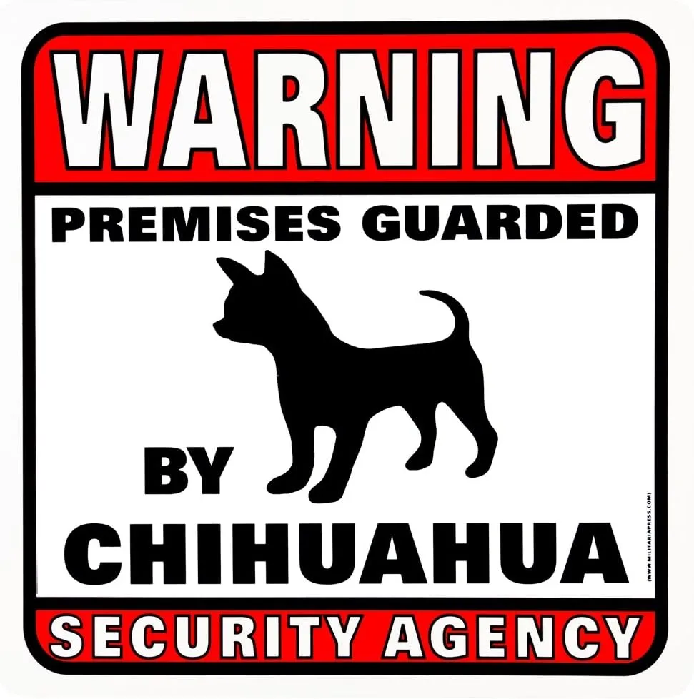 Animal World - Chihauhua Warning Premises Guarded Sign - White