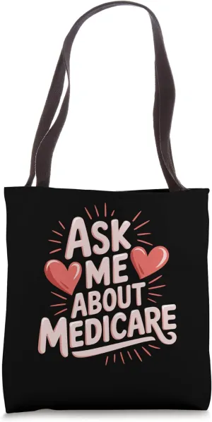 Ask Me About Medicare Design with Heartbeat Graphic Tote Bag