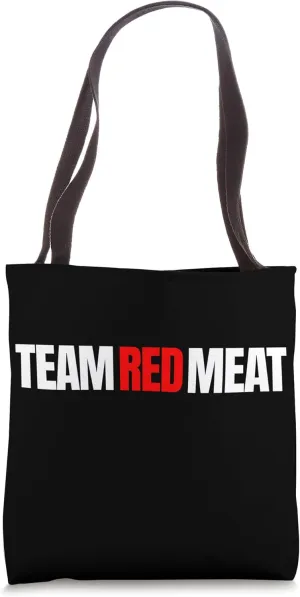 Carnivore Diet Team Red Meat Lover 100% Meat-Based Lifestyle Tote Bag