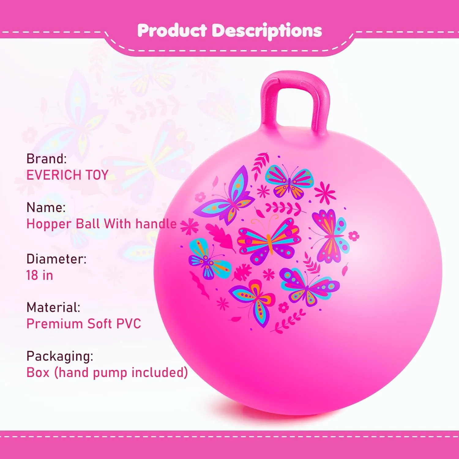EVERICH TOY Hopper Ball, Pink Butterfly Hopping Toys for Kids, 18 Inch Bouncy Ball with Handle, Indoor Outdoor Inflatable Hoppity Hop Toy for Girls Boys Gift with Pump