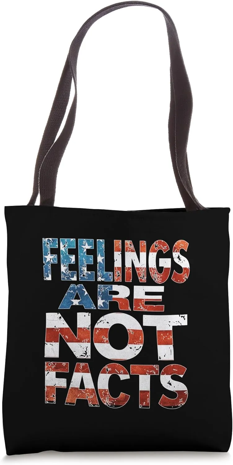 Feelings are NOT Facts - US Flag United States USA Patriotic Tote Bag