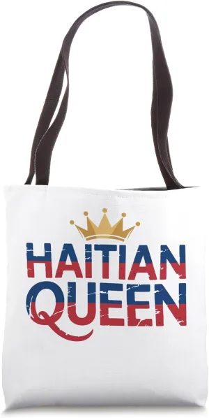 Haitian Queen Haitian Girl Woman Haiti Pride Haiti Flag Tote Bag