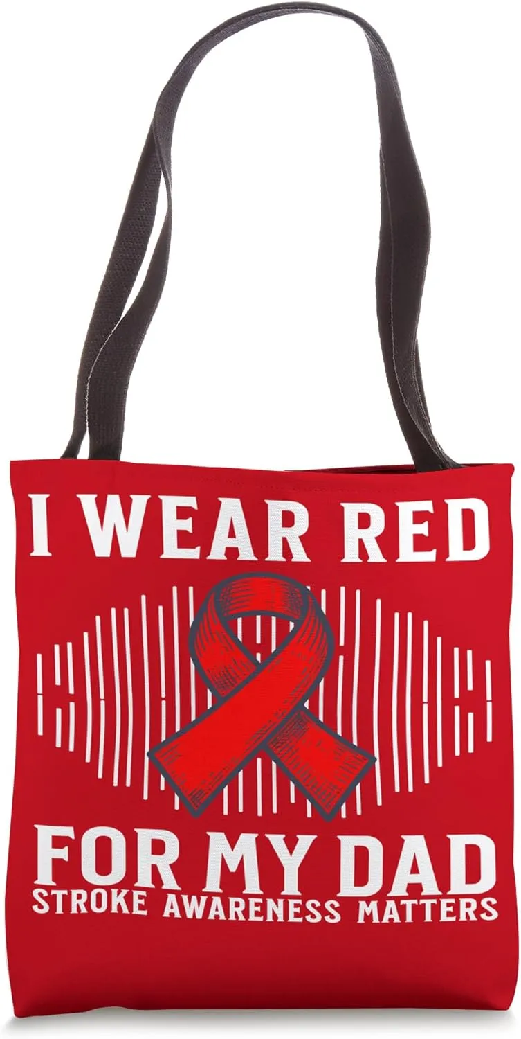 I Wear Red For My Dad Stroke Awareness Gifts Stroke Survivor Tote Bag