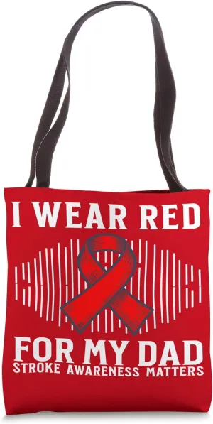 I Wear Red For My Dad Stroke Awareness Gifts Stroke Survivor Tote Bag