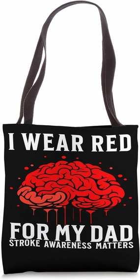 I Wear Red For My Dad Stroke Awareness Gifts Stroke Survivor Tote Bag