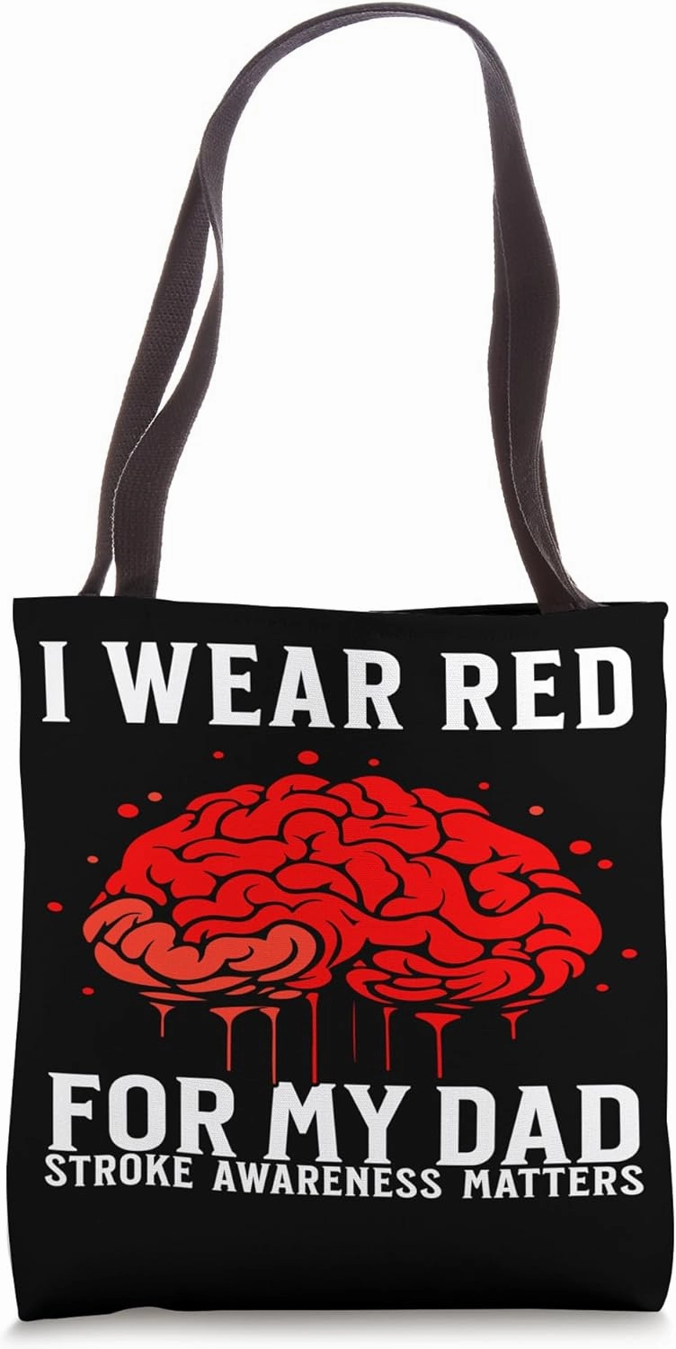 I Wear Red For My Dad Stroke Awareness Gifts Stroke Survivor Tote Bag