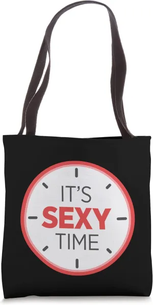 It's Sexy Time Intimate Adult Love Clock Romantic Night Time Tote Bag