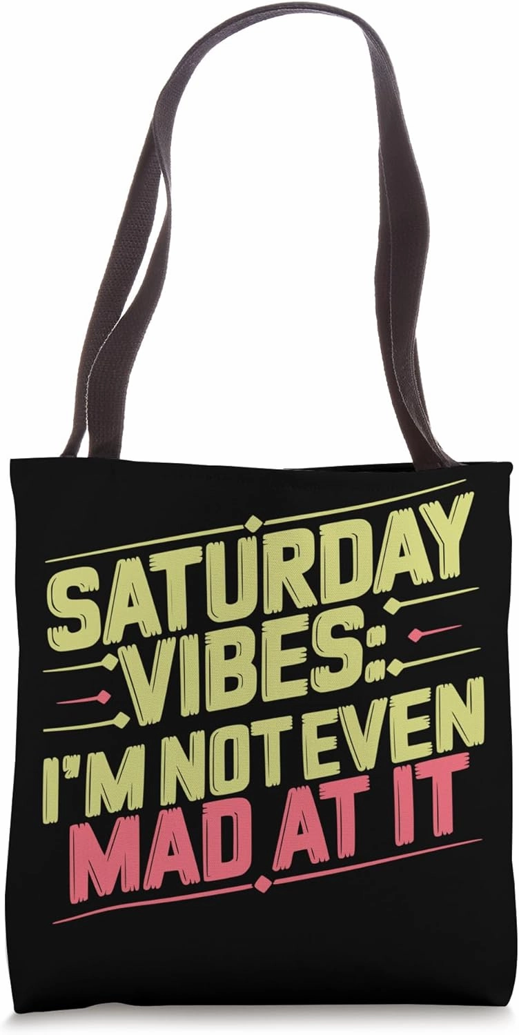 Saturday Vibes Chill Retro Quote Tote Bag