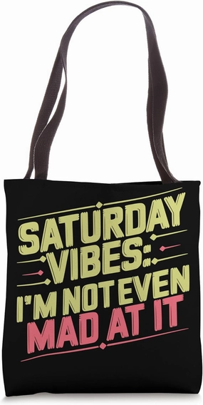 Saturday Vibes Chill Retro Quote Tote Bag