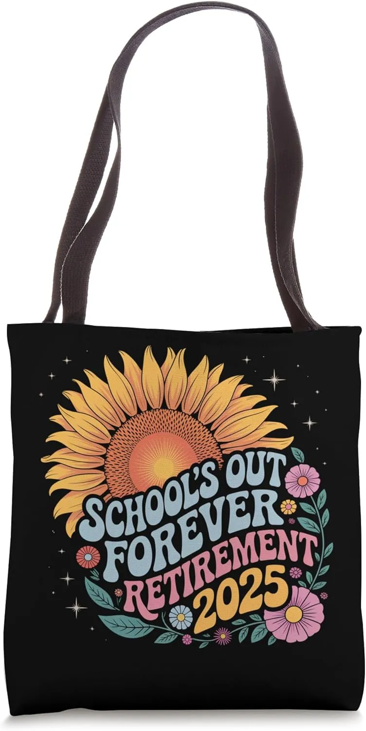 School's Out Forever Retirement 2025 Groovy Sunflower Art Tote Bag