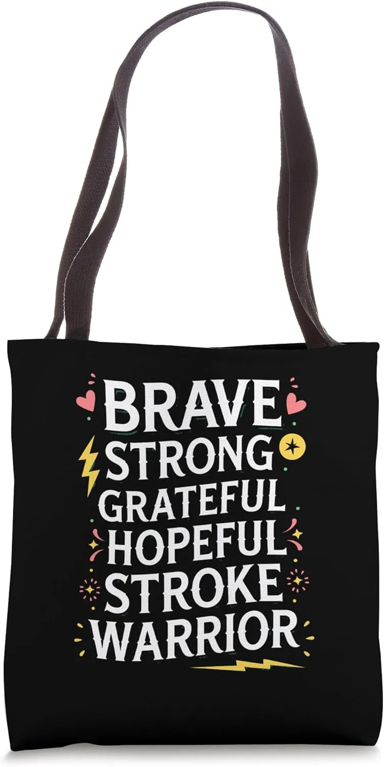 Stroke Warrior Brave Strong Grateful Hopeful Tote Bag