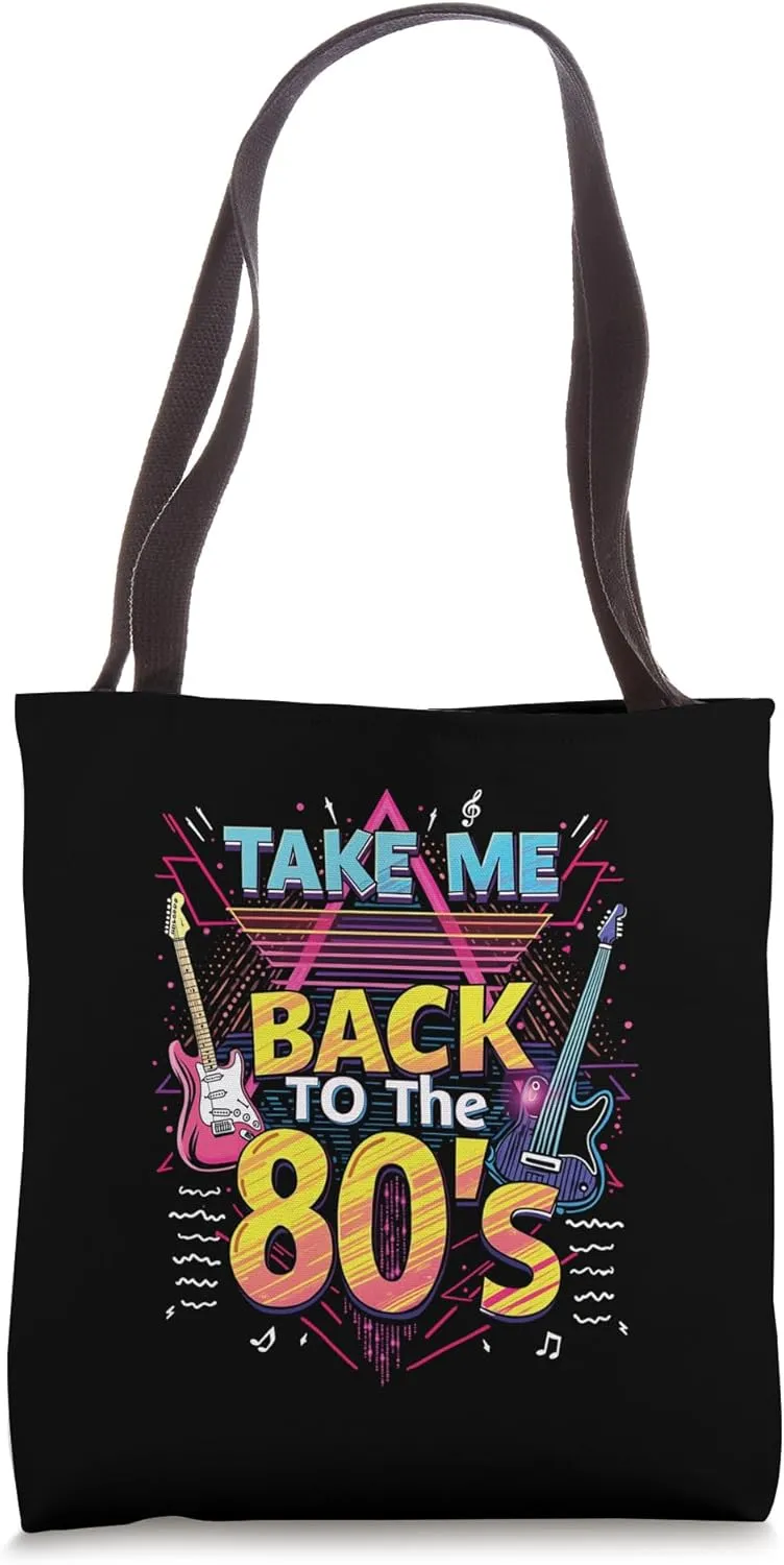 Take Me Back to the 80's Fun Retro Nostalgic Classic Vibe Tote Bag