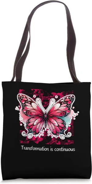 Transformation is Continuous - Pink Butterfly Tote Bag