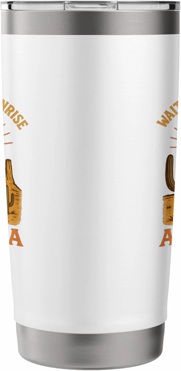 Wait for the Sunrise Arizona Desert Scene Graphic Tees Stainless Steel Insulated Tumbler